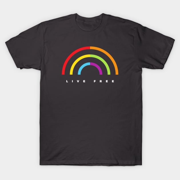 Live Free T-Shirt by SixThirtyDesign